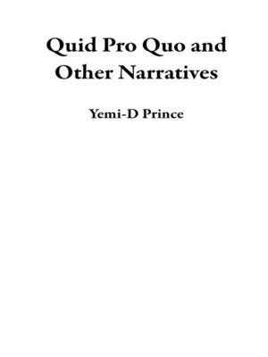 cover image of Quid Pro Quo and Other Narratives